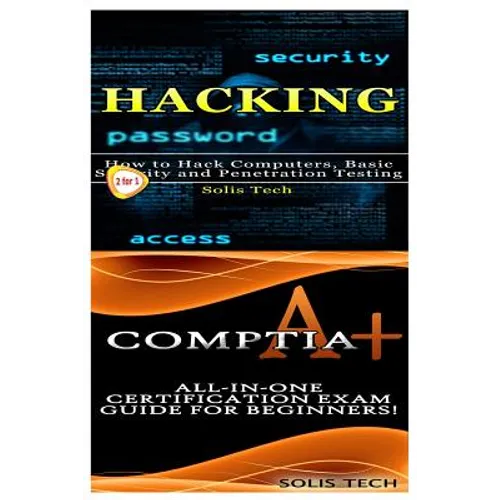 Hacking & Comptia A+ - Paperback
