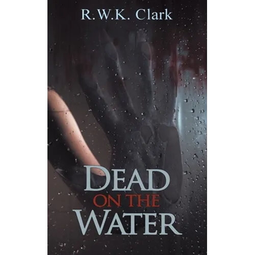 Dead on the Water: Abandon Ship - Paperback