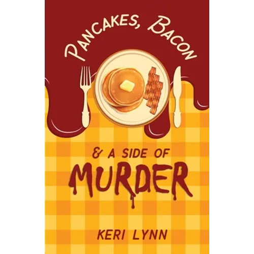 Pancakes, Bacon & a Side of Murder - Paperback