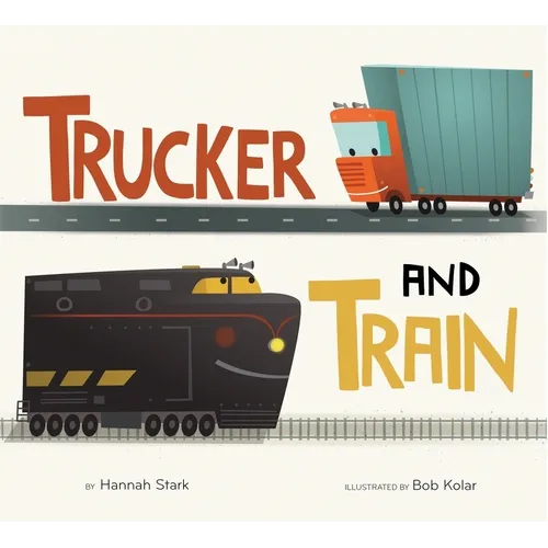 Trucker and Train - Board Book