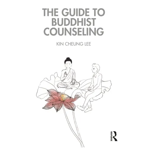 The Guide to Buddhist Counseling - Paperback