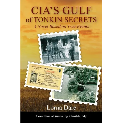 CIA's Gulf of Tonkin Secrets: A Novel Based on True Events - Paperback