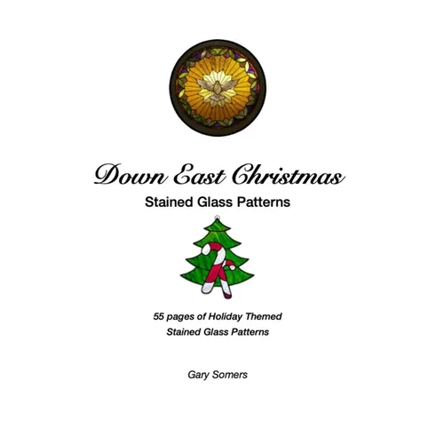 Down East Christmas Stained Glass Patterns - Paperback