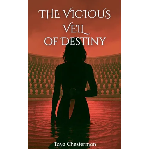 The Vicious Veil of Destiny - Paperback