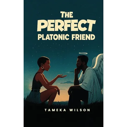 The Perfect Plantonic Friend