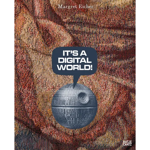 Margret Eicher: It's a Digital World!