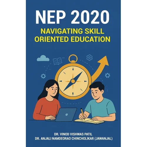 Nep 2020: Navigating Skill-Oriented Education - Paperback