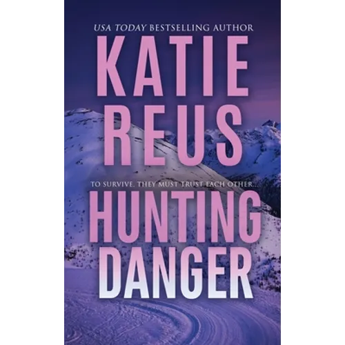 Hunting Danger - Hardcover