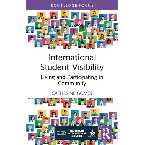 International Student Visibility: Living and Participating in Community - Paperback