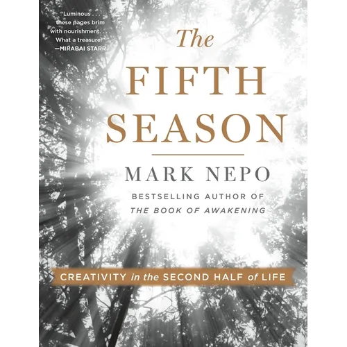 The Fifth Season: Creativity in the Second Half of Life - Paperback
