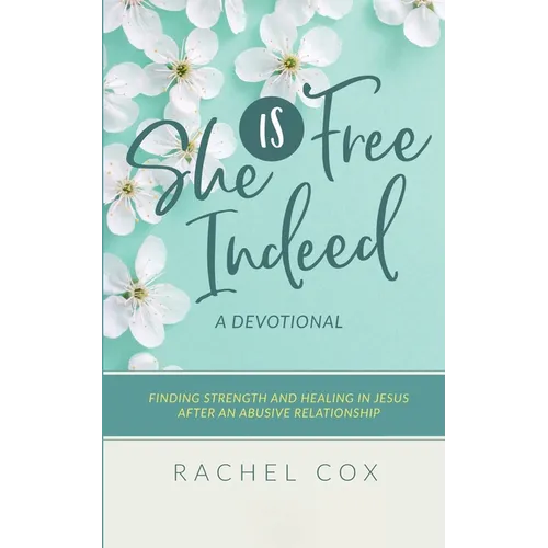 She is Free Indeed - Paperback