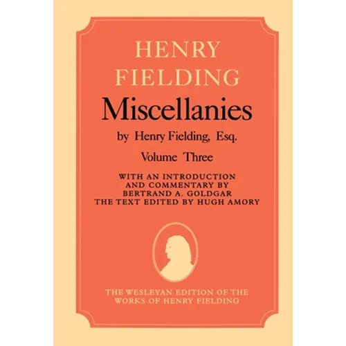 Henry Fielding Miscellanies Volume 3 - Hardcover