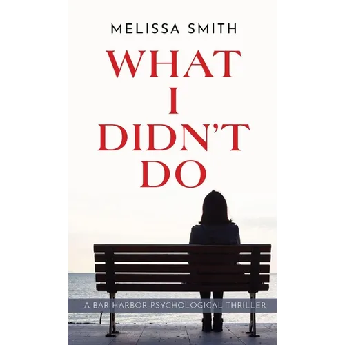 What I Didn't Do - Paperback