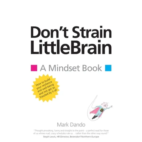 Don't Strain LittleBrain: A Mindset Book - Paperback