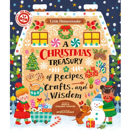 A Christmas Treasury of Recipes, Crafts, and Wisdom