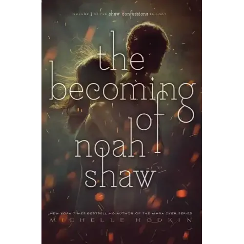 The Becoming of Noah Shaw: Volume 1 - Paperback