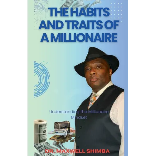 The Habits and Traits of a Millionaire - Paperback
