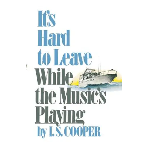 It's Hard to Leave While the Music's Playing - Paperback
