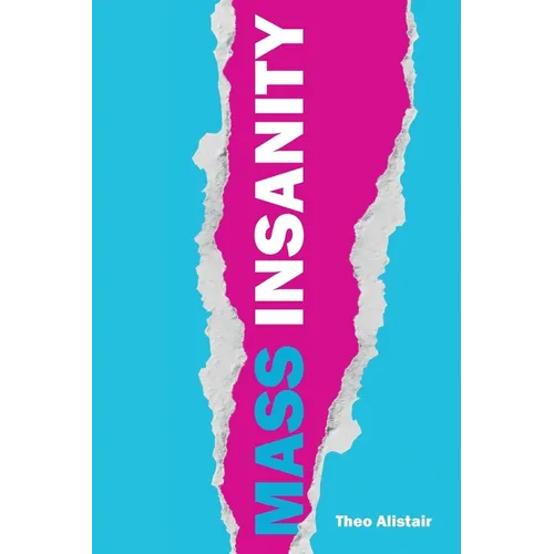Mass Insanity - Paperback