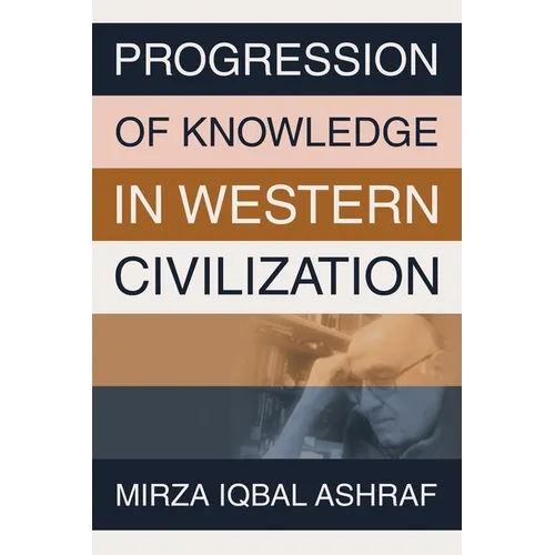 Progression of Knowledge in Western Civilization - Paperback