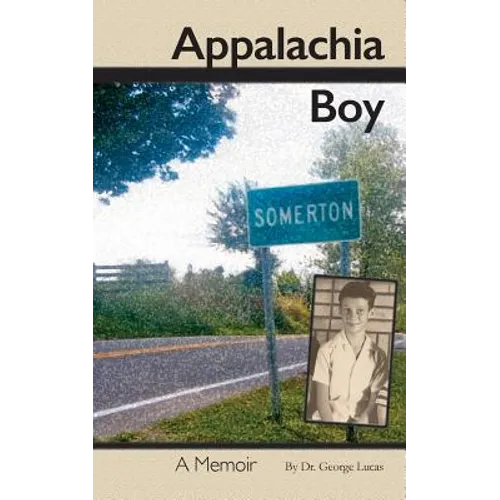 Appalachia Boy: A Memoir - Paperback
