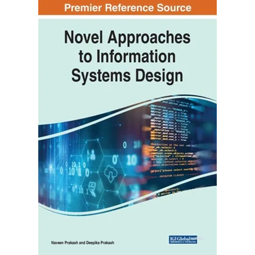 Novel Approaches to Information Systems Design - Paperback