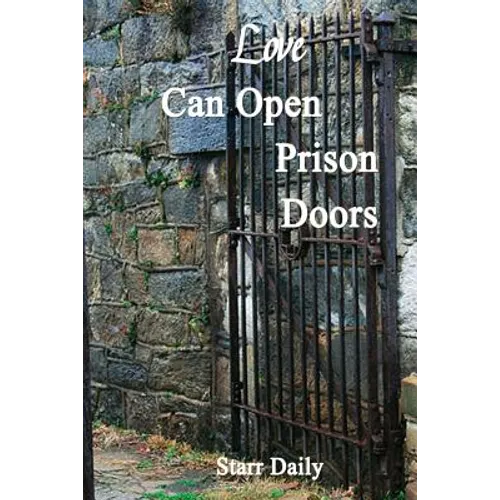 Love Can Open Prison Doors - Paperback