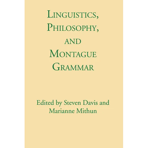 Linguistics, Philosophy, and Montague Grammar - Paperback