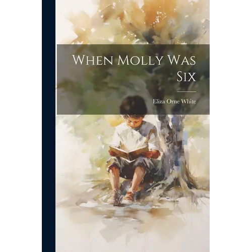 When Molly Was Six - Paperback