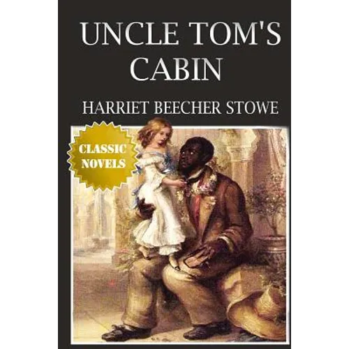 Uncle Tom's Cabin - Paperback
