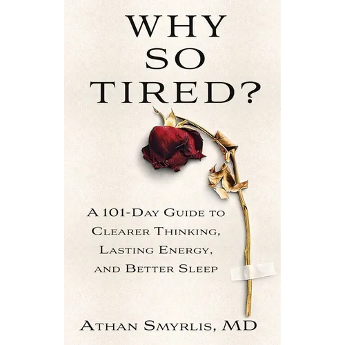 Why So Tired? - Hardcover