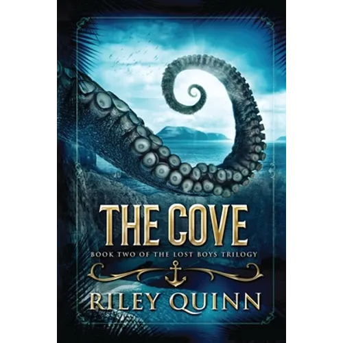 The Cove: Book Two of the Lost Boys Trilogy - Paperback