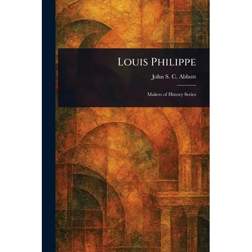 Louis Philippe - Paperback