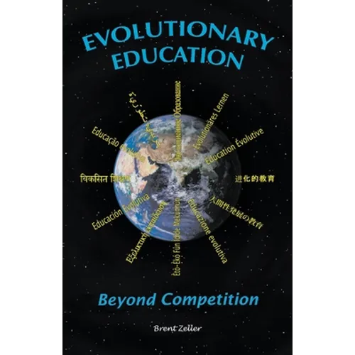 Evolutionary Education: Beyond Competition - Paperback