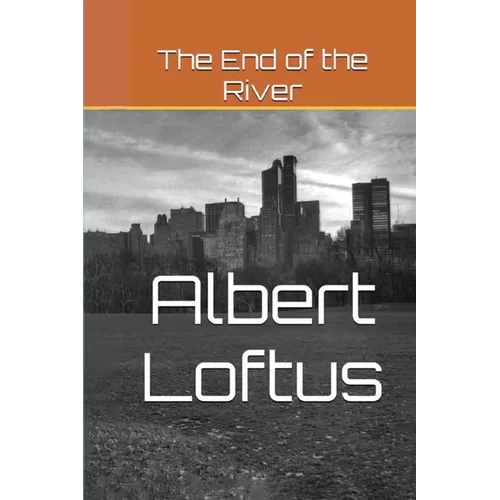 The End of the River - Paperback