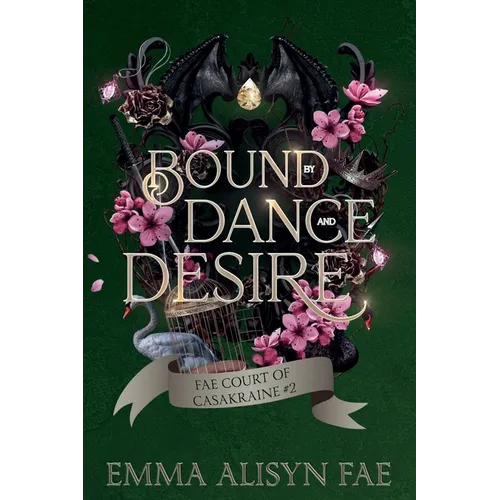 Bound by Dance and Desire - Paperback