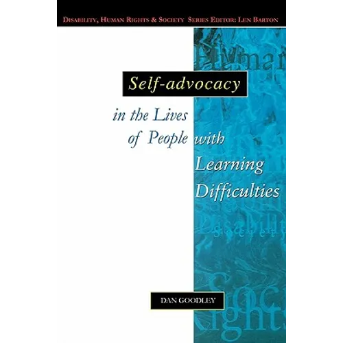 Self-Advocacy in the Lives of People with Learning Difficulties - Paperback