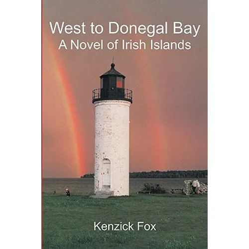 West to Donegal Bay: A Novel of Irish Islands - Paperback