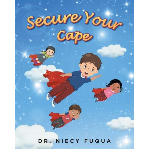 Secure Your Cape - Paperback