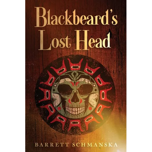 Blackbeard's Lost Head - Paperback