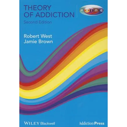 Theory of Addiction 2e - Paperback