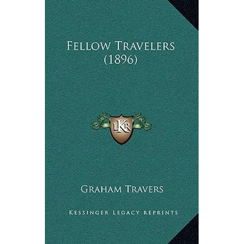 Fellow Travelers (1896) - Hardcover