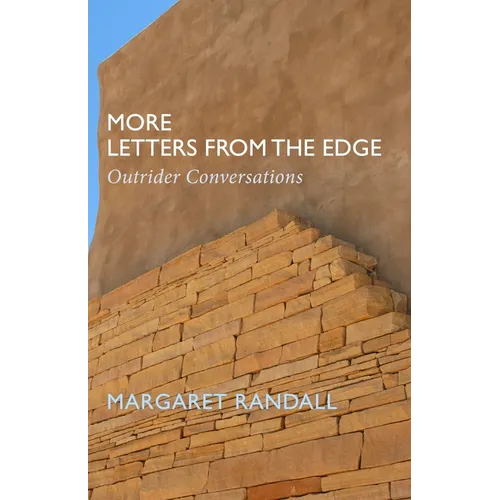 More Letters from the Edge: Outrider Conversations - Paperback
