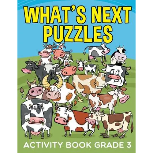 What's Next Puzzles: Activity Book Grade 3 - Paperback