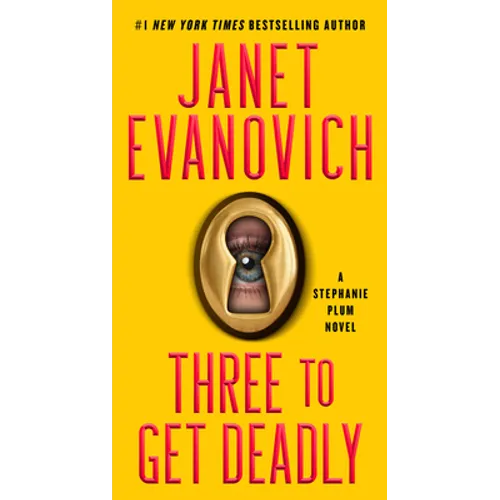 Three to Get Deadly: A Stephanie Plum Novel - Mass Market Paperbound