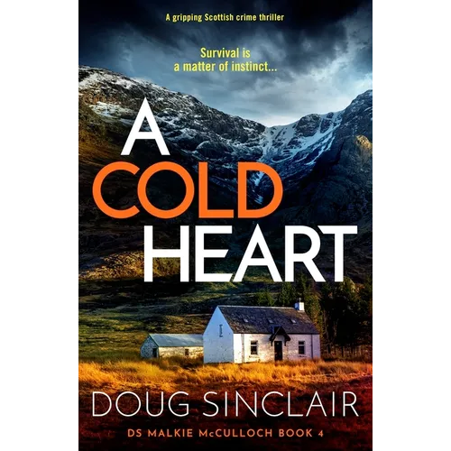 A Cold Heart: A Gripping Scottish Crime Thriller - Paperback