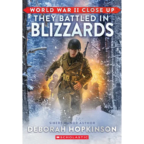 World War II Close Up: They Battled in Blizzards - Hardcover