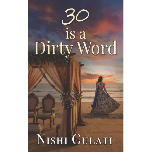 30 is a Dirty Word - Paperback
