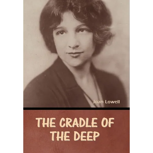 The Cradle of the Deep - Hardcover