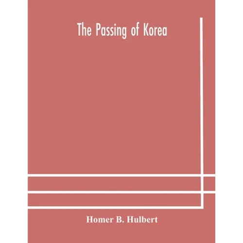 The Passing Of Korea - Paperback